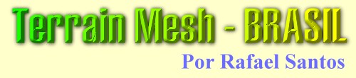 Terrain Mesh - Brasil (Por Rafael Santos)